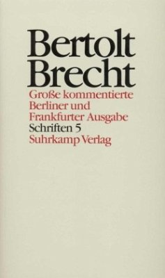 Schriften / Werke, Große kommentierte Berliner und Frankfurter Ausgabe 25, Tl.5 - Brecht, Bertolt