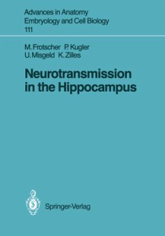 Neurotransmission in the Hippocampus - Frotscher, Michael; Kugler, Peter; Misgeld, Ulrich; Zilles, Karl