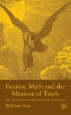 Fantasy, Myth and the Measure of Truth