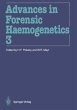Advances in Forensic Haemogenetics - Bild 1