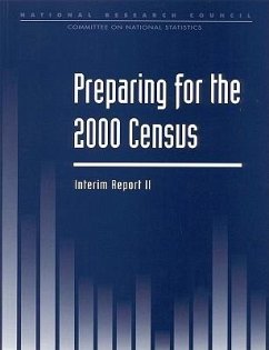 Preparing for the 2000 Census - National Research Council; Division of Behavioral and Social Sciences and Education; Commission on Behavioral and Social Sciences and Education; Panel to Evaluate Alternative Census Methodologies