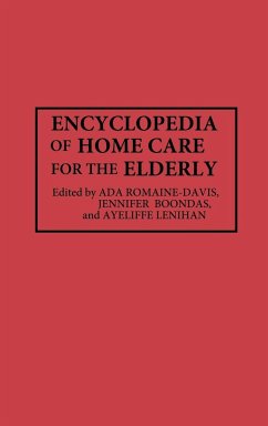 Encyclopedia of Home Care for the Elderly - Romaine, Davis Ada; Boondas, Jennifer