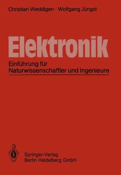 Elektronik: Einführung für Naturwissenschaftler und Ingenieure. - Weddigen, Christian und Wolfgang Jüngst