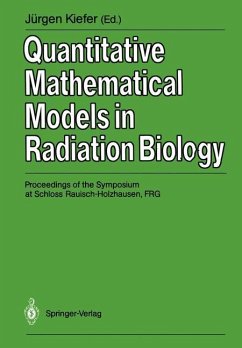 Quantitative Mathematical Models in Radiation Biology