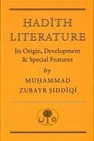 Hadith Literature - Siddiqi, Muhammad Zubayr
