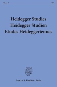 Heidegger Studies / Heidegger Studien / Etudes Heideggeriennes. - Emad, Parvis / Herrmann, Friedrich-Wilhelm von / Maly, Kenneth / Fédier, François (Hgg.)
