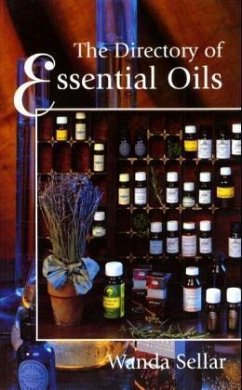 The Directory of Essential Oils - Sellar, Wanda