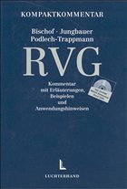 RVG-Rechtsanwaltsvergütungsgesetz - Bischof, Hans-Helmut / Jungbauer, Sabine / Podlech-Trappmann, Bernd