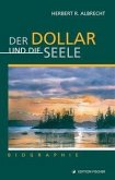 Der Dollar und die Seele