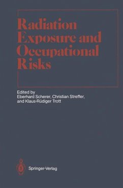 Radiation exposure and occupational risks / contributors G. Keller ... Ed. by Eberhard Scherer ... Foreword by Luther W. Brady ... / Medical radiology