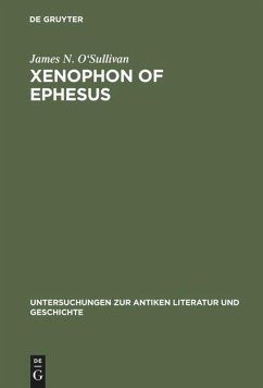 Xenophon of Ephesus - O'Sullivan, James N.