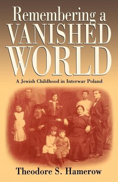 Remembering a Vanished World - Hamerow, Theodore S.