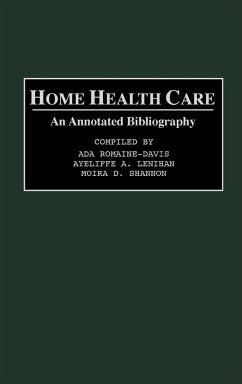 Home Health Care - Romaine-Davis, Ada; Lenihan, Ayeliffe; Shannon, Moira D.