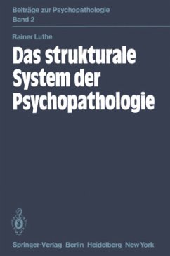 Das strukturale System der Psychopathologie - Luthe, R.