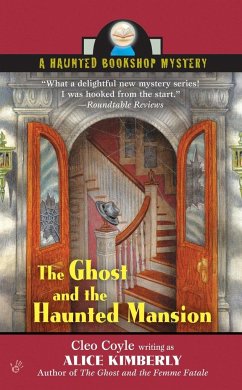 The Ghost and the Haunted Mansion - Kimberly, Alice; Coyle, Cleo