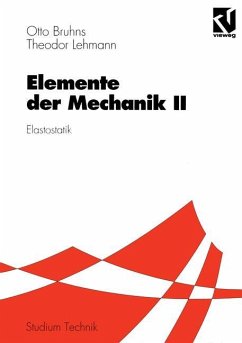 Elemente der Mechanik II - Bruhns, Otto T.;Lehmann, Theodor