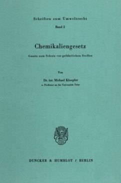 Chemikaliengesetz. - Kloepfer, Michael