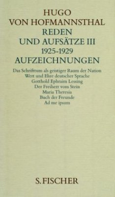 Reden und Aufsätze / Gesammelte Werke, 10 Bde. Tl.3 - Hofmannsthal, Hugo von;Hofmannsthal, Hugo von