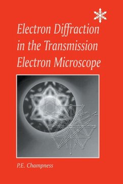 Electron Diffraction in the Transmission Electron Microscope - Champness, P E