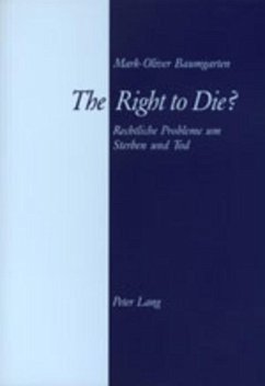 The Right to Die? - Baumgarten, Mark-Oliver