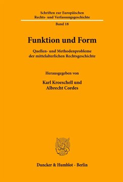 Funktion und Form. - Kroeschell, Karl / Cordes, Albrecht (Hgg.)