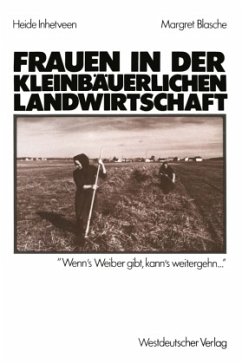 Frauen in der kleinbäuerlichen Landwirtschaft - Blasche, Margret