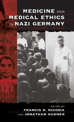 Medicine and Medical Ethics in Nazi Germany