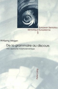 De la grammaire au discours - Wildgen, Wolfgang