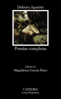 Poesías completas - Agustini, Delmira