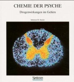 Chemie der Psyche - Snyder, Solomon H.