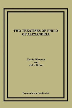 Two Treatises of Philo of Alexandria - Winston, David; Dillon, John