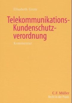Telekommunikations-Kundenschutzverordnung, Kommentar - Grote, Elisabeth