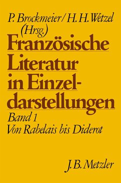 Französische Literatur in Einzeldarstellungen, Band 1: Von Rabelais bis Diderot / Französische Literatur in Einzeldarstellungen 1