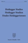 Heidegger Studies / HeideggerStudien / Etudes Heideggeriennes.
