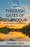 Through Gates of Splendour