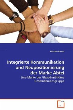 Cover Integrierte Kommunikation und Neupositionierung der Marke Abtei