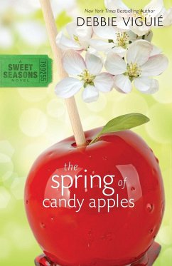 The Spring of Candy Apples - Viguié, Debbie