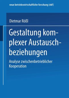 Gestaltung komplexer Austauschbeziehungen - Rößl, Dietmar