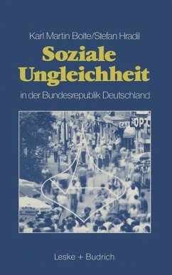 Soziale Ungleichheit in der Bundesrepublik Deutschland - Bolte, Karl Martin;Hradil, Stefan