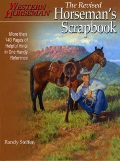 Horseman's Scrapbook: His Handy Hints Combined in One Handy Reference - Steffen, Randy