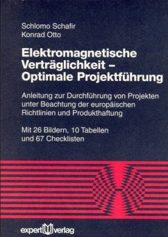 Elektromagnetische Verträglichkeit - Optimale Projektführung - Schafir, Schlomo; Otto, Konrad