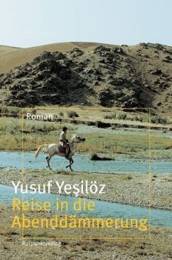 Reise in die Abenddämmerung - Yesilöz, Yusuf