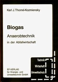 Biogas - Thomé-Kozmiensky, Karl J.