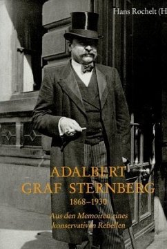 Adalbert Graf Sternberg, 1868-1930