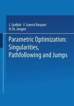Parametric Optimization: Singularities, Pathfollowing and Jumps - Guddat, J.;Vazquez, F. Guerra;Jongen, H. Th.