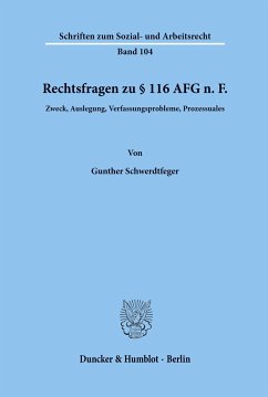 Rechtsfragen zu § 116 AFG n. F. - Schwerdtfeger, Gunther