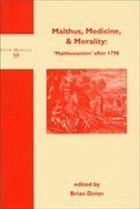 Malthus, Medicine, & Morality - DOLAN, Brian (ed.)