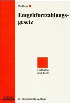 Entgeltfortzahlungsgesetz - Viethen, Hans P.