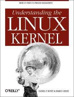 Understanding the Linux Kernel : From I/0 Ports to process Management - Bovet, Daniel P; Cesati, Marco