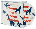 Wenn Tiere reden könnten ... Wenn Tiere reden könnten ...